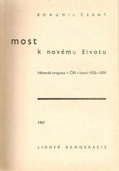 kniha Most k novému životu německá emigrace v ČSR v letech 1933-1939, Lidová demokracie 1967