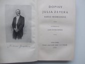 kniha Dopisy Julia Zeyera Karle Heinrichové, Česká grafická Unie 1924