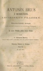 kniha Antonín Brus z Mohelnice, arcibiskup pražský historicko-kritický životopis ..., Dědictví sv. Prokopa 1873