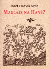 kniha Maglajz na Hané?, Nakladatelství Olomouc 2001