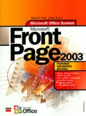kniha Microsoft Office FrontPage 2003 podrobná uživatelská příručka, CPress 2006