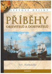 kniha Příběhy objevitelů a dobyvatelů, Daranus 2007