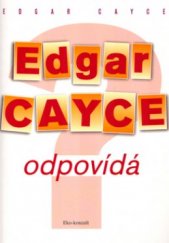 kniha Edgar Cayce odpovídá na vaše otázky, Eko-konzult 
