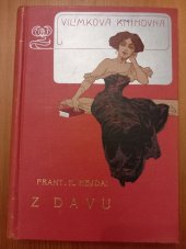 kniha Z davu Povídky a črty, Jos. R. Vilímek 1900