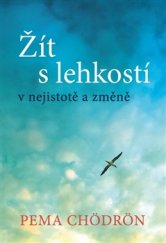 kniha Žít s lehkostí v nejistotě a změně, Synergie 2016