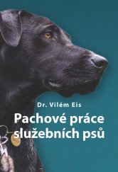 kniha Pachové práce služebních psů, Naše vojsko 2018