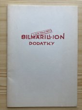 kniha Silmarillion Dodatky Studijní material pro potřeby Tolkienovského semináře  při Parconu 1990 Dodatek I., Početnická a organizační služba 1990