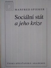 kniha Sociální stát a jeho krize, Česká křesťanská akademie 1996