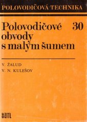 kniha Polovodičové obvody s malým šumem, SNTL 1980