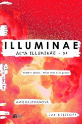 kniha Akta Illuminae 1. - Illuminae, CooBoo 2016