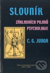 kniha Slovník základních pojmů psychologie C.G. Junga, Nakladatelství Tomáše Janečka 2005