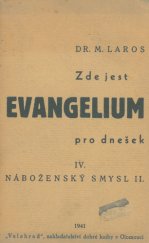 kniha Zde jest Evangelium pro dnešek část IV. - Náboženský smysl II., Velehrad, nakladatelství dobré knihy 1940