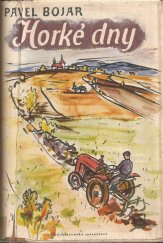 kniha Horké dny Část 2 - Slunečný širý svět - [Trilogie]., Československý spisovatel 1953