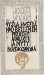 kniha Vyšla hvězda nad Betlémem Příběhy, události a mýty Nového zákona, Dialog 1969