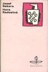 kniha Hora Radostná romance ze starého času, Československý spisovatel 1972