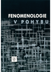 kniha Fenomenologie v pohybu sborník z mezinárodní konference "Budoucnost fenomenologie - 100. výročí vydání Logických zkoumání Edmunda Husserla", která se konala ve dnech 14.-19.11.2000 v Prostějově a v Olomouci, Univerzita Palackého 2003
