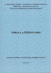 kniha Úprava a čištění vody, Vysoká škola báňská - Technická univerzita Ostrava 2011