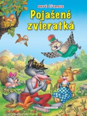 kniha Pojašené zvieratká, Slovart PRINT 2013
