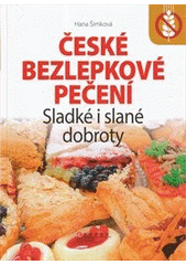 kniha České bezlepkové pečení [sladké i slané dobroty], CPress 2012