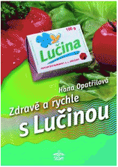 kniha Zdravě a rychle s Lučinou, Start 2001