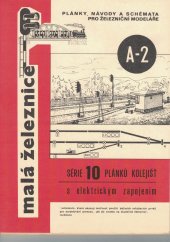 kniha Plánky návody a schémata pro železniční modeláře A4 série 10plánků kolejišť s elektrickým zapojením, Malá železnice 1983