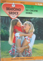 kniha My chceme Doris, Ivo Železný 1995