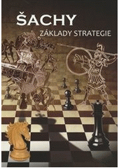 kniha Šachy Základy strategie, Galerie Dolmen 2015