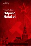 kniha Odpusť, Natašo!, Karmelitánské nakladatelství 2015