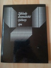 kniha Základy dramatické výchovy, SPN 1980