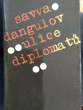 kniha Ulice diplomatů Dům na Kuzněckém mostě, kniha 2, Lidové nakladatelství 1984