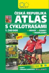 kniha Atlas s cyklotrasami Česká republika, Žaket 2012