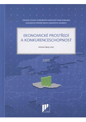 kniha Ekonomické prostředí a konkurenceschopnost, Masarykova univerzita 2009