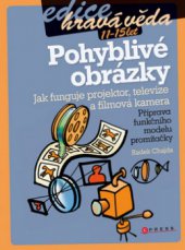 kniha Pohyblivé obrázky, CPress 2011