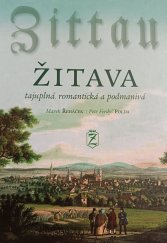 kniha Žitava Tajuplná,romantická a podmanivá, Petr Polda 2021