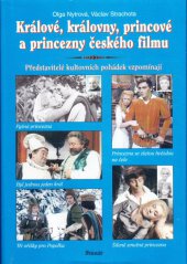 kniha Králové, královny, princové a princezny českého filmu, aneb, Pyšná princezna, Byl jednou jeden král, Princezna se zlatou hvězdou, Šíleně smutná princezna, Tři oříšky pro Popelku, Formát 1998