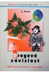 kniha Drogová závislost Může být ohroženo i Vaše dítě?, Maxdorf 1994