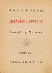 kniha Román boxera Battling Malone, Jos. R. Vilímek 1927