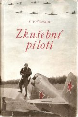 kniha Zkušební piloti, Naše vojsko 1951