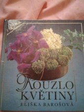 kniha Kouzlo květiny, Flora 1990