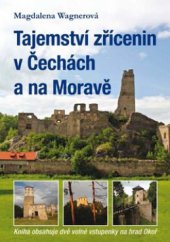 kniha Tajemství zřícenin v Čechách a na Moravě, Plot 2011