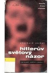 kniha Hitlerův světový názor (projekt jedné vlády), Paseka 1999