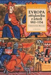 kniha Evropa středověku v letech 962-1154, Vyšehrad 2006