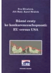 kniha Různé cesty ke konkurenceschopnosti: EU versus USA, Professional Publishing 2008
