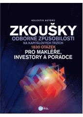 kniha Zkoušky odborné způsobilosti na kapitálových trzích, Edika 2012