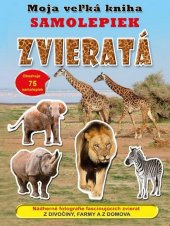 kniha Moja veľká kniha samolepiek, Svojtka 2012