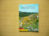 kniha Chráněná krajinná oblast Moravský kras sborník příspěvků k 30. výročí vyhlášení chráněné krajinné oblasti, Okr. muzeum 1986