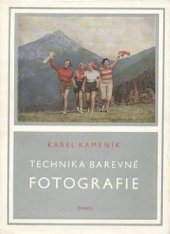 kniha Technika barevné fotografie praktický návod k zpracování barevných fotografických materiálů, Orbis 1954