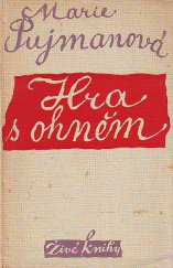 kniha Hra s ohněm, Družstevní práce 1950