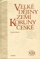 kniha Velké dějiny zemí Koruny české XIII. 1918-1929, Paseka 2000