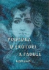 kniha Pohádka o Erótovi a Fábule probuzení magických sil v novém zasvěcení člověka / Novalis. Poslední proslov : jak uskutečnit alchymické dílo proměny lidského vědomí / Rudolf Steiner, PDN - Hana Jankovská 1999